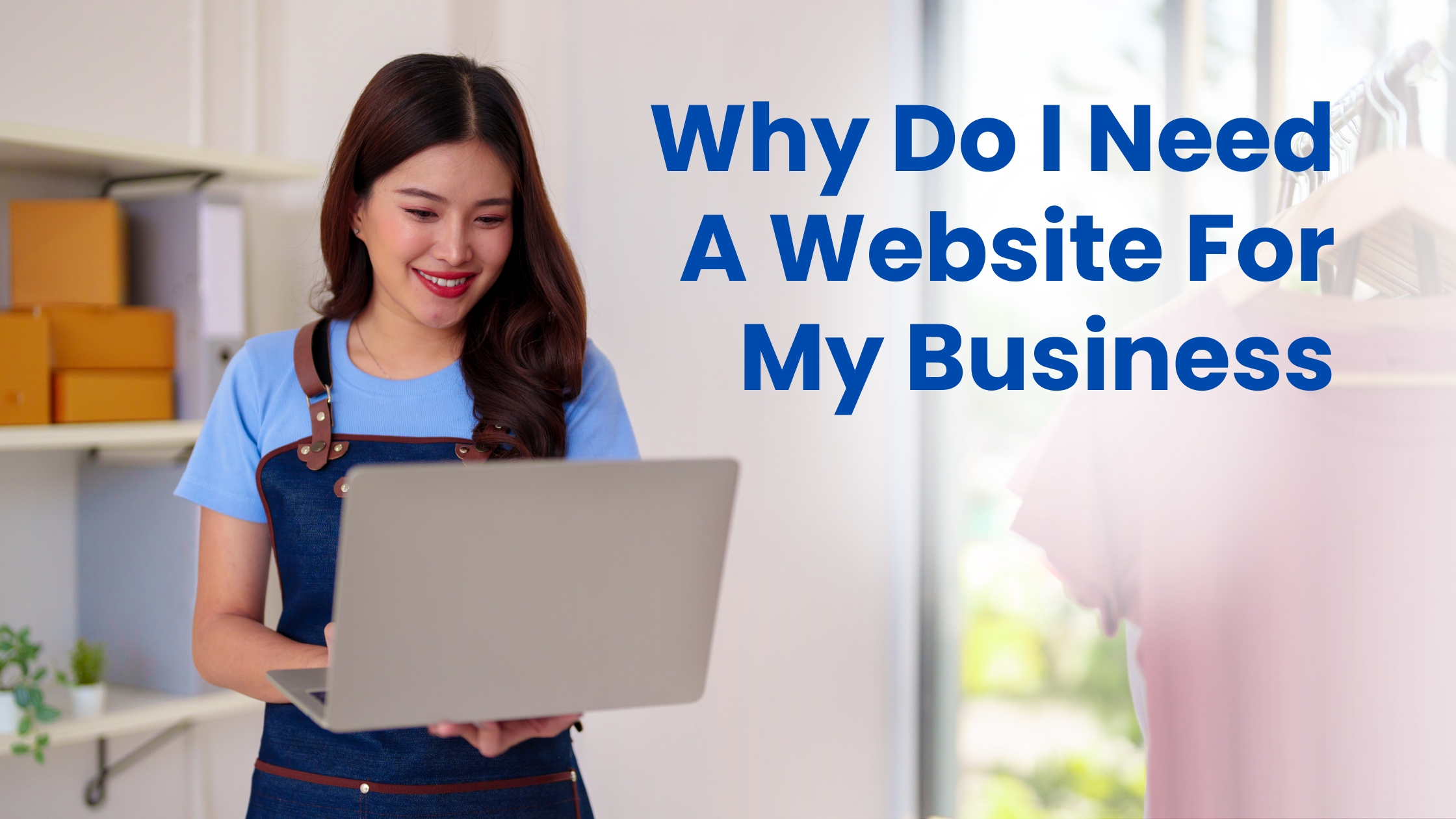 Why Do I Need A Website